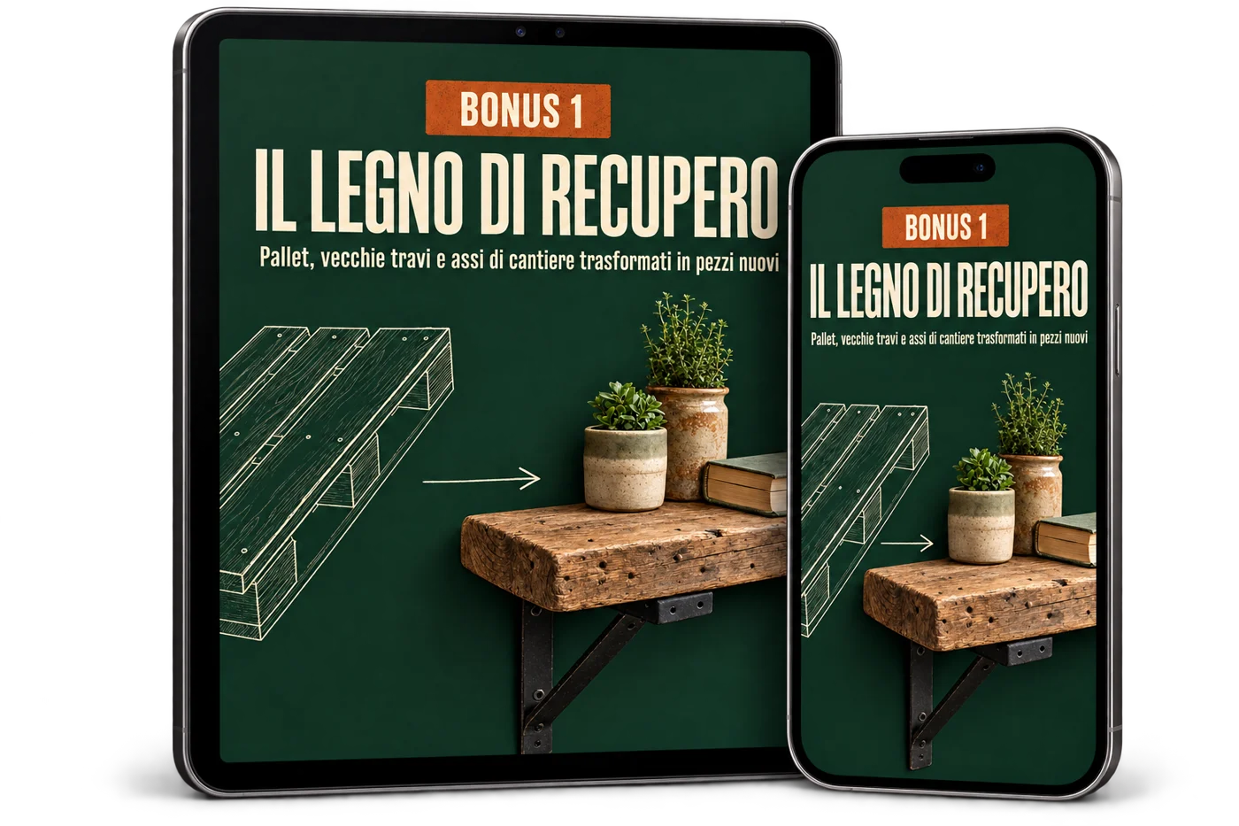 Il bonus Il Legno di Recupero su tablet e telefono